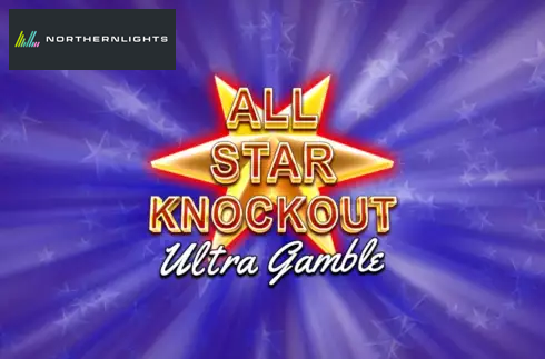 All Star Knockout Ultra Gamble